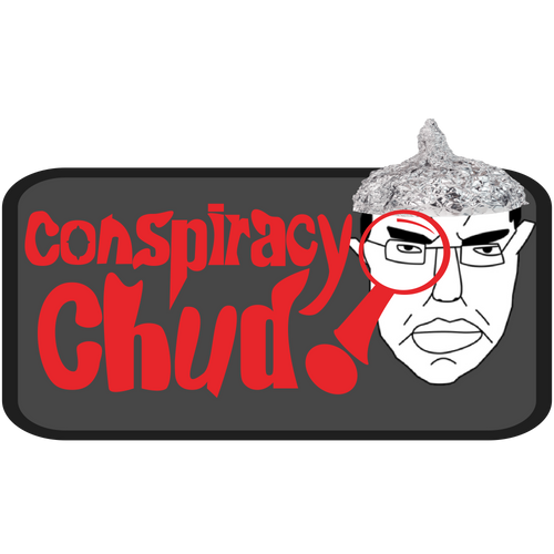 ConspiracyChud
